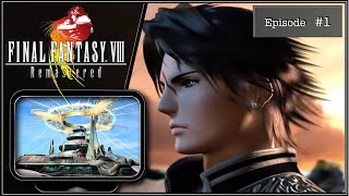 Final Fantasy VIII Remastered - Lets play fr [Episode 1 | Lexamen du Seed à Dollet]