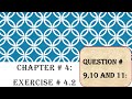 Chapter # 4: Sequences and Series # Exercise # 4.2: Question # 9, Question # 10 and Question # 11:~