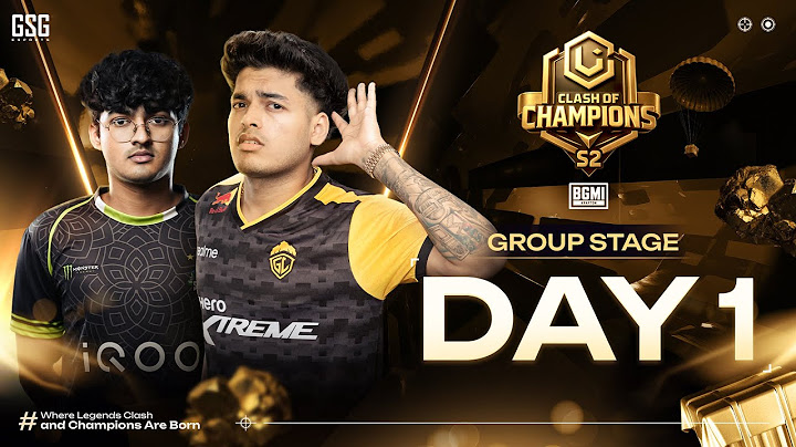 Clash of Champions S2: Group Stage Day 1 - Battle for Glory Begins! Ft -#godlike#soul#nonx#tfx#gens