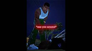 Yo Carl "See You Around" Cj's Revenge 🙌 #gtasa #shorts
