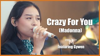 Madonna - Crazy For You | Project M Acoustic featuring Gywen