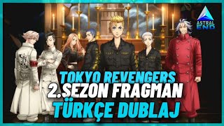 Tokyo Revengers 2.Sezon Fragman Türkçe Dublaj