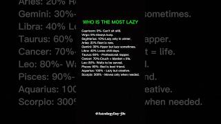 Who Is The Very Lazy? #zodiac #zodiacsigns #astrology #horoscope #tarot