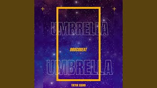 Download Lagu Umbrella (TikTok Sound) - Remix