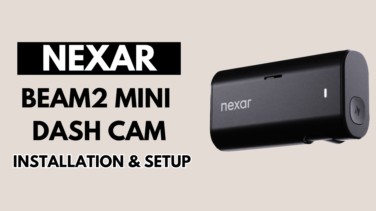 Установка и настройка: Руководство пользователя видеорегистратора Nexar Beam2 Mini