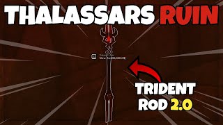 Secret Thalassars Ruin Rod In Fisch Roblox