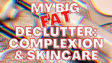 MY BIG FAT DECLUTTER: FOUNDATIONS, CONCEALERS, POWDERS, & SKINCARE  //  Episode 1 of 6