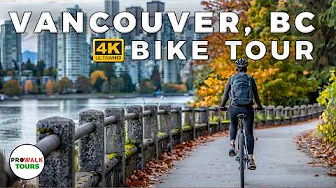 Bike Tour of Vancouver, BC – 45 Miles!  Downtown & Seawall | 4K60fps!