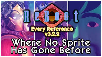 Where No Sprite Has Gone Before - Every Reference in ReBoot