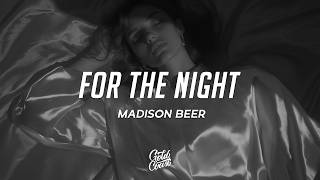 Madison Beer - for the night (Lyrics)
