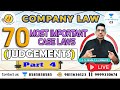 Company Law Marathon Lec-10 || || 70 Most Important Case Laws (Judgement) Lec-4 || CS Amit Vohra