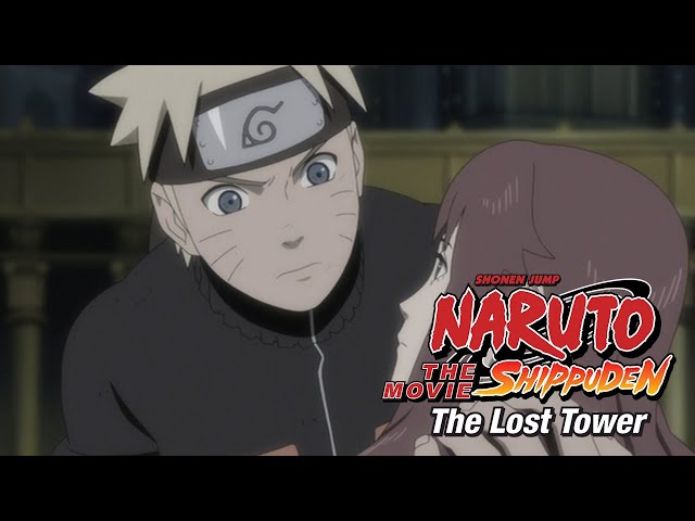 Naruto: Shippuden the Movie 4 - The Lost Tower