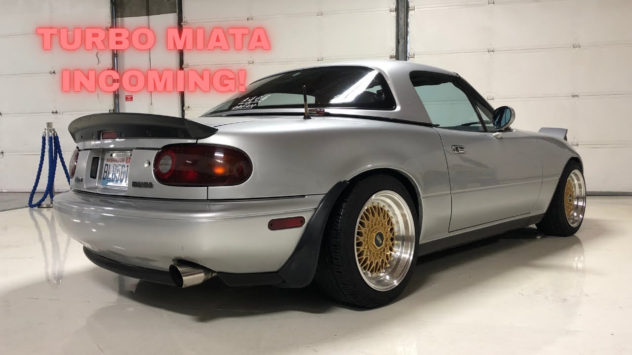 STARTING MY TURBO MIATA BUILD!