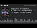 DJ AMMO-T INFERNUM VS INITIALIZE VS DMB PRODUCTION 185 BPM