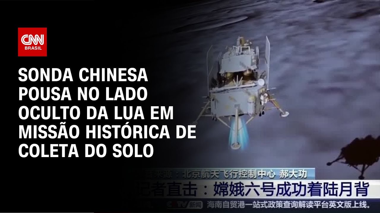 Sonda chinesa pousa no lado oculto da Lua em missão histórica de coleta do solo | AGORA CNN