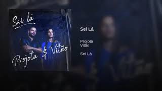 Projota, Vitão - Sei Lá