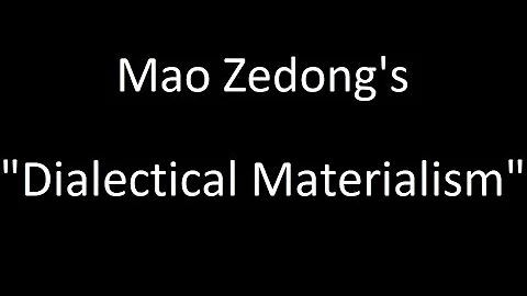 Mao Zedong's "Dialectical Materialism"