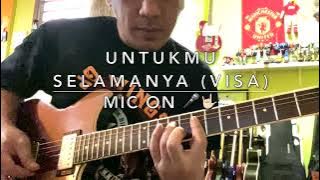 Untukmu Selamanya (Visa) - Mic On 🎤🤟🏻