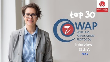 WAP Interview Questions and Answers 2019 Part-2 | WAP Interview Questions | Wisdom IT Services