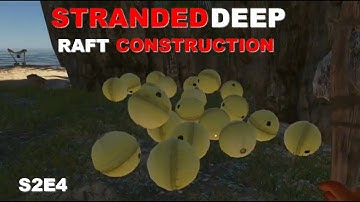 Stranded Deep - Season 2  Ep. 4 - Raft Construction and Shipwreck Searching - PS4 2021