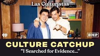 I Searched For Evidence... (w/ Matt + Bowen) | Las Culturistas with Matt Rogers and Bowen Yang