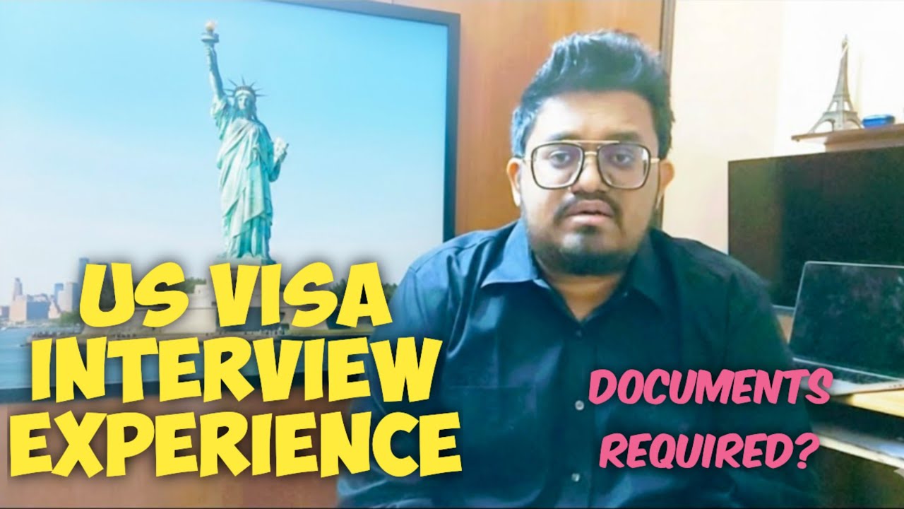 US Visa Interview Questions | Documents Required for US Visa Interview ...