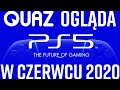 quaz ogląda pokaz PlayStation 5 w czerwcu 2020