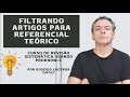 Como Escolher Artigos Certos para sua Pesquisa usando ProKnow-C - Curso revisão sistemática - Aula 4