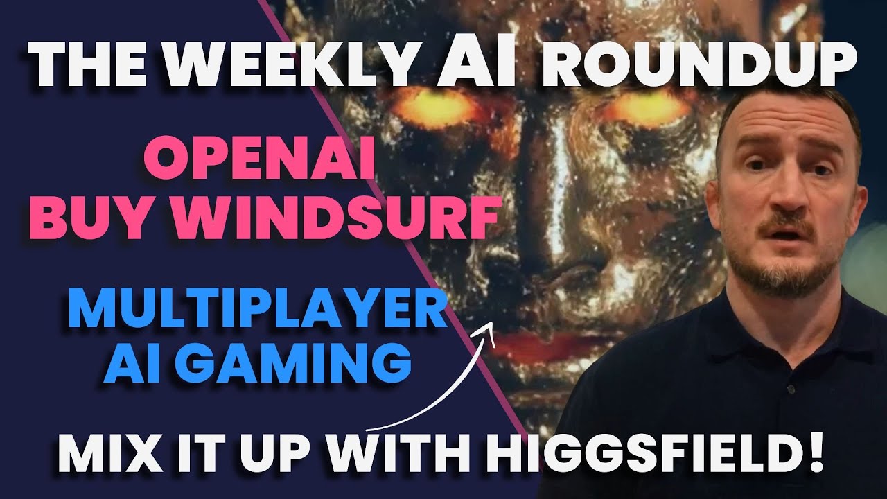 The Weekly AI Roundup: OpenAI Buy Windsurf, Gemini 2.5 Update,  Multiplayer AI Gaming, Robot Abuse!