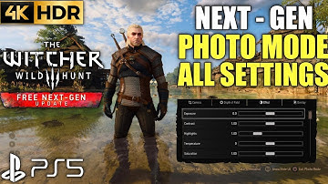 The Witcher 3 Photo Mode All Setting PS5 | Witcher 3 Next Gen Photo Mode | Witcher 3 New Camera Mode