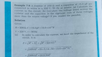 a resistor of 200 ohm and a capacitor of 15 uf are connected in series to a 220 volt 50 hertz