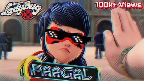 Yeh Ladki Paagal Hai |Miraculous Ladybug | Hindi AMV