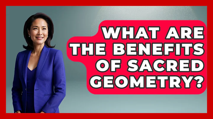 What Are The Benefits Of Sacred Geometry? - Holy Harmonies