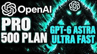 GPT-6 Astra Ultrafast Mode in PRO 500 Plan Explained | Costliest OpenAI model | OpenAI DevDay 2026