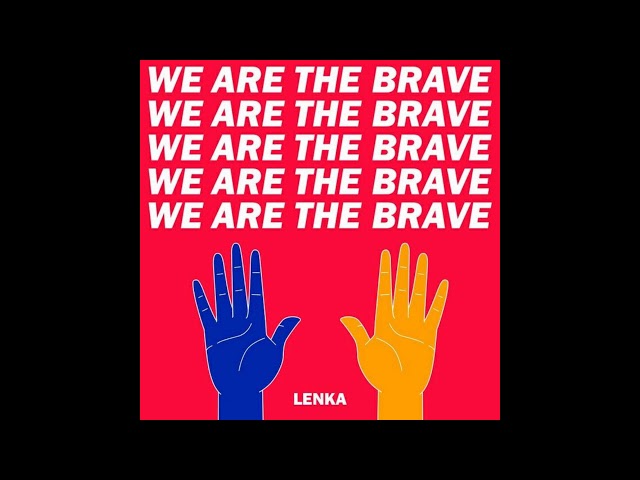 Lenka - We are the brave class=