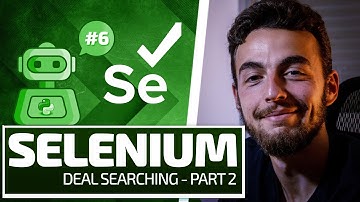 Python Selenium Full Series - Deal Searching Part 2 [Web Bots and Testing]
