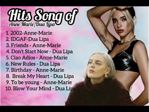 Best Of The Hits Song Of Anne-Marie x Dua Lipa 2020
