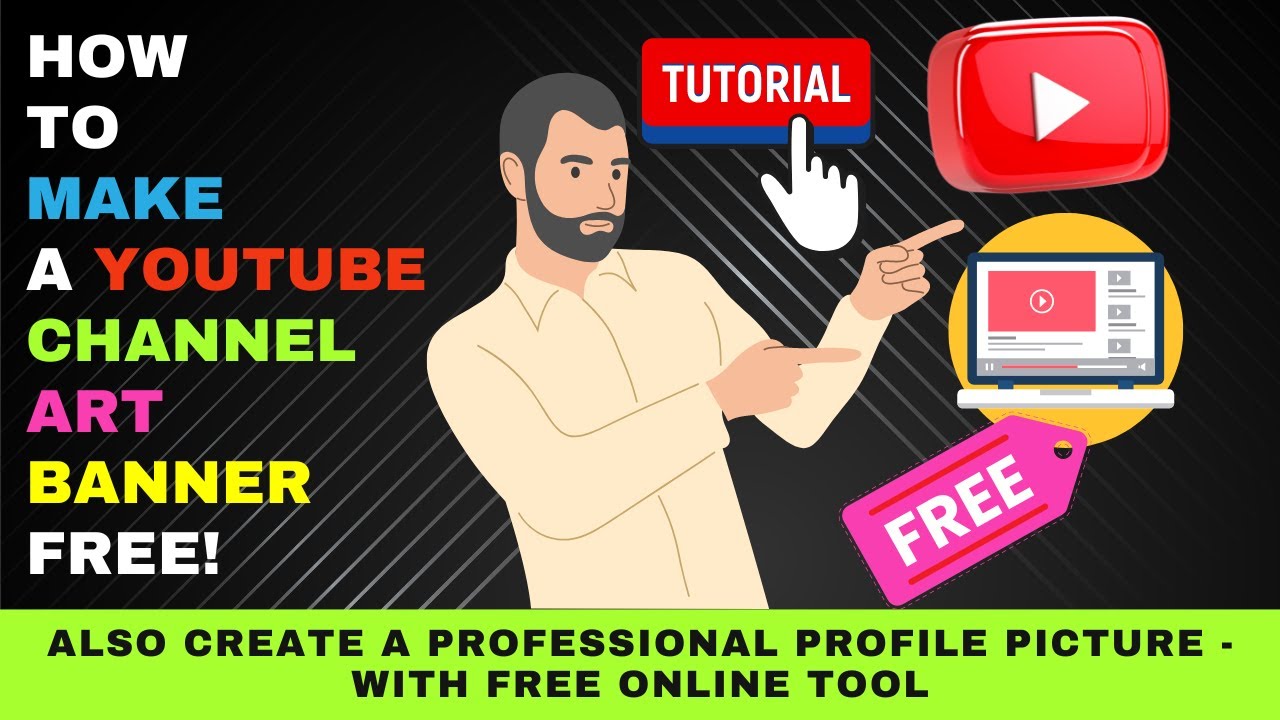 Create a Professional YouTube Channel Art Banner and Profile Picture FREE! StepByStep Tutorial