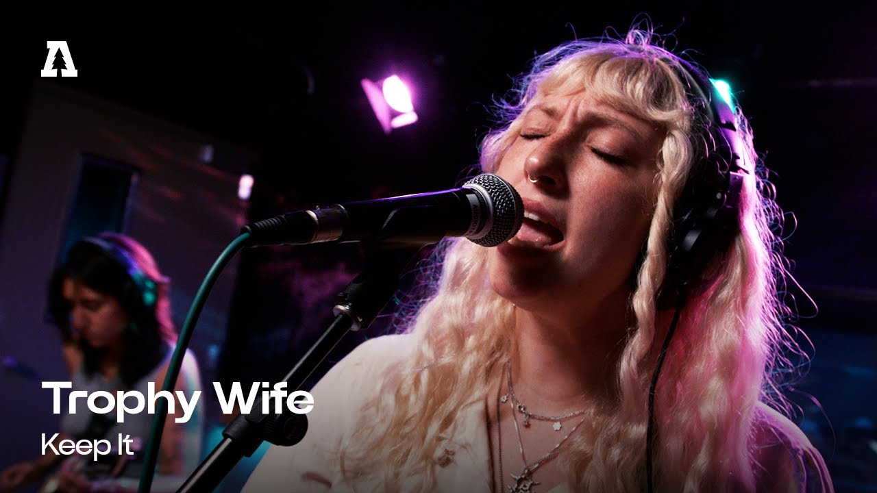 Watch Trophy Wife - Keep It | Audiotree Live on YouTube Watch Trophy Wife - Keep It | Audiotree Live on YouTube