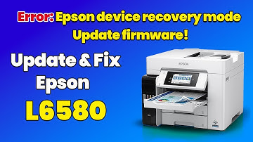 How to Fix Epson L6580 Firmware Update Issue – Easy Step-by-Step Guide!