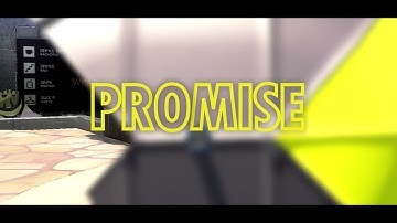 PROMISE - A Brella And Explosher Montage