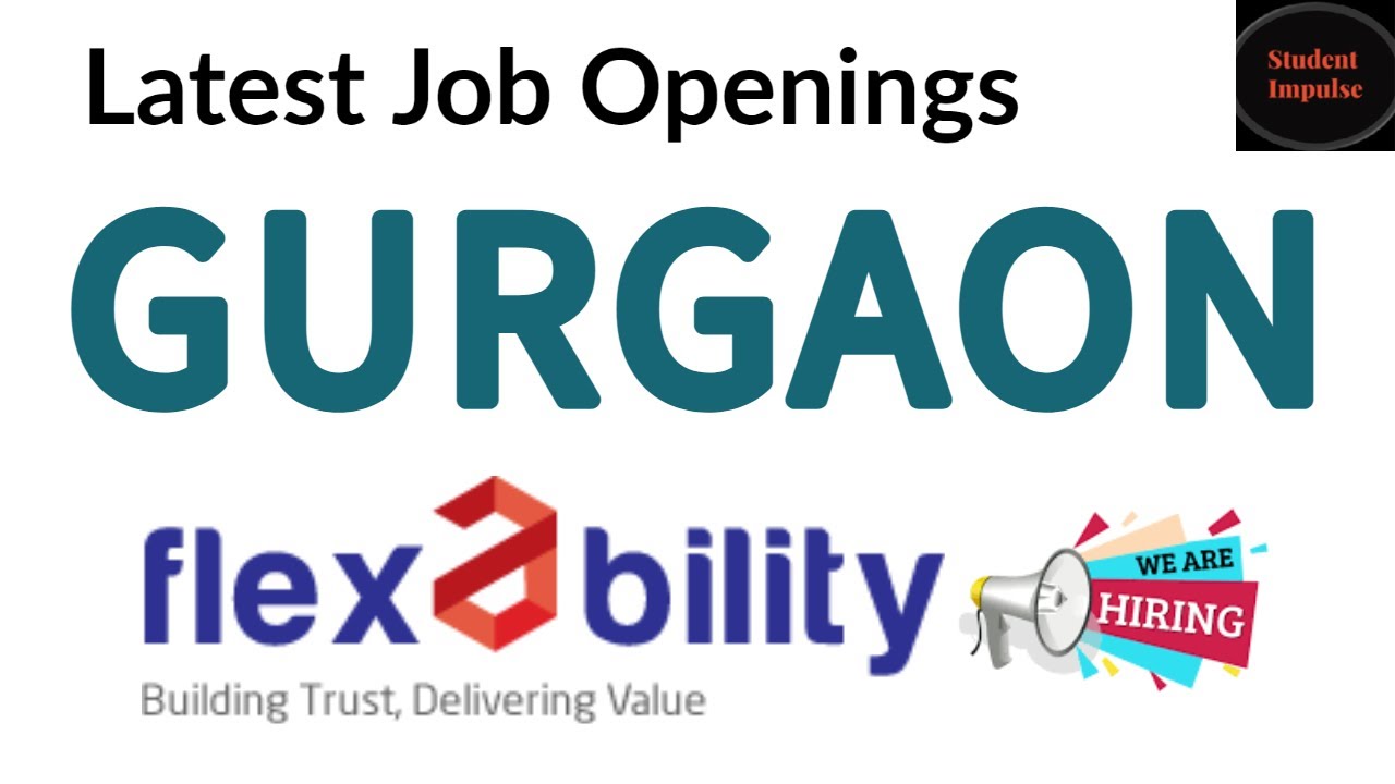 Flexability Job Vacancy in Gurgaon Job Openings in Gurgaon Job