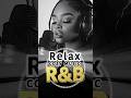 Chill & Soulful Vibes- 心地よいリズムR&Bチルソング2選 /90's R&B×HipHopの最強チルMIX/Background Music for Work#shorts