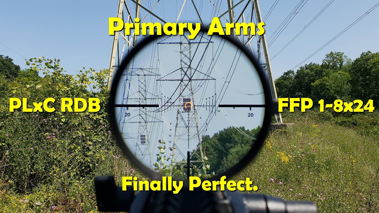 The Primary Arms PLxC RDB 1-8x24 in FFP... As Good as it Gets. - YouTube