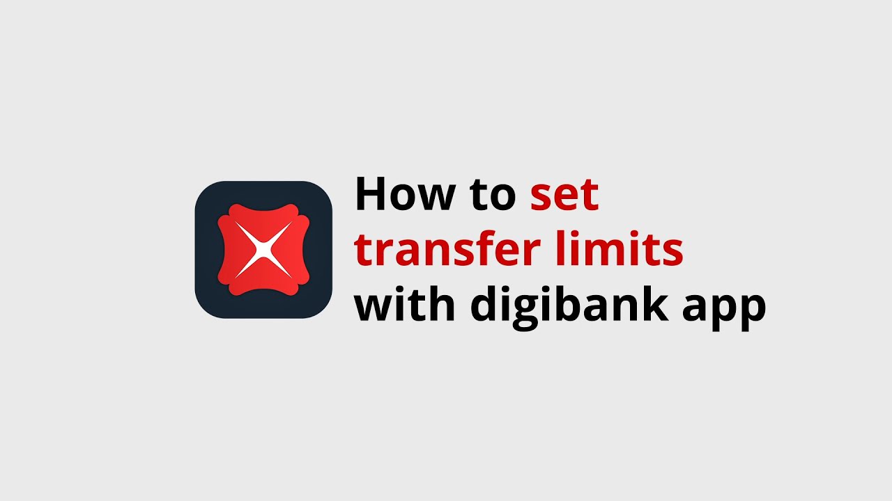 DBS digibank app – How to set transfer limits
