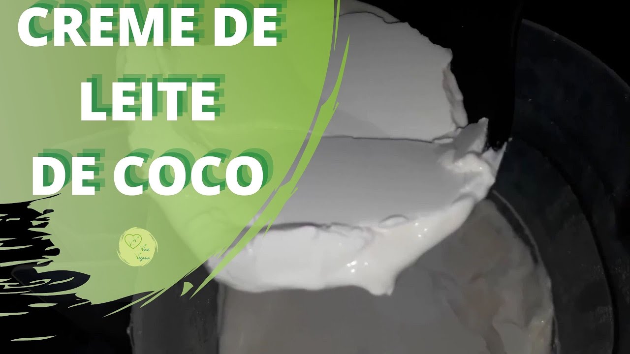 CREME DE LEITE DE COCO