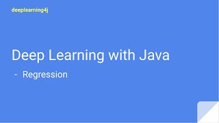 Deep Learning with Java - Regression