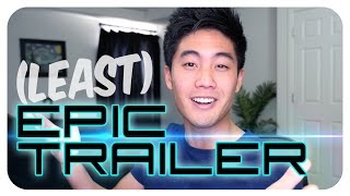 The Least Epic Trailer Ever!