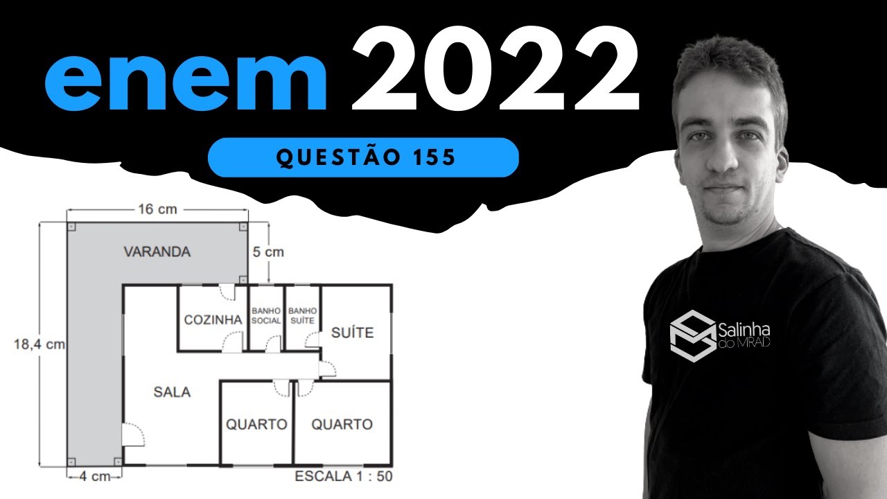 ENEM 2022 - QUESTÃO 155 - ESCALA - Uma empresa de engenharia projetou ...