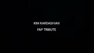 Y Kim Kardashian Fap Tribute